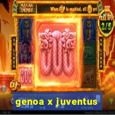 genoa x juventus