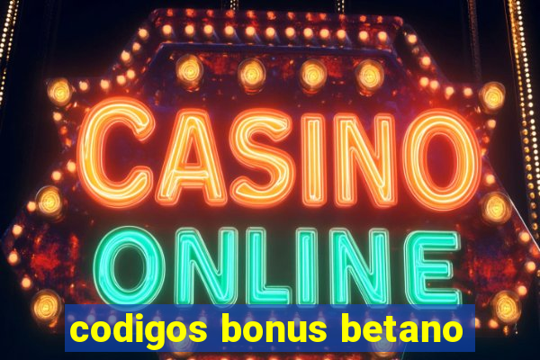 codigos bonus betano