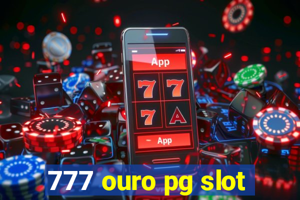 777 ouro pg slot