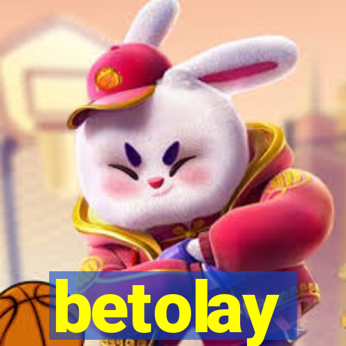 betolay