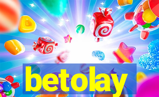 betolay