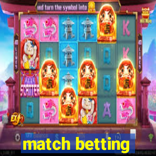 match betting