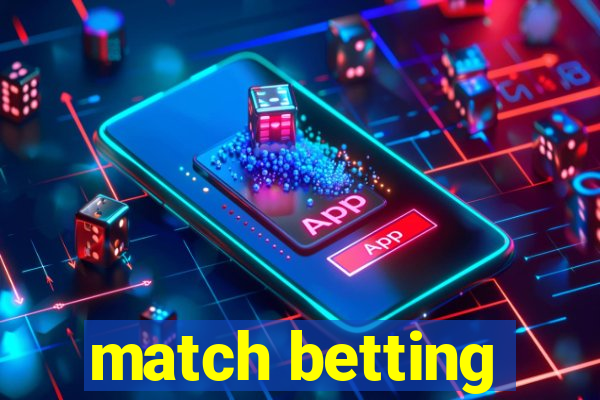 match betting