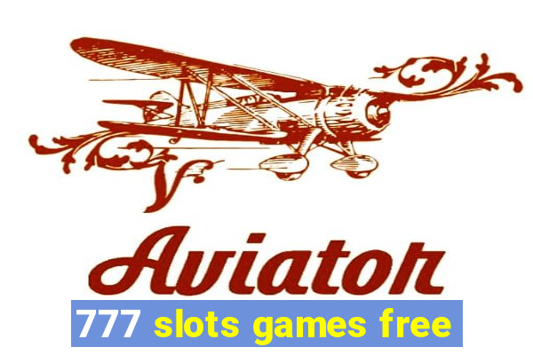 777 slots games free