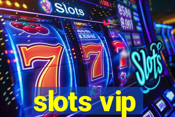 slots vip