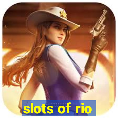 slots of rio