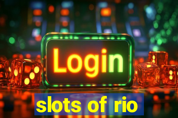 slots of rio