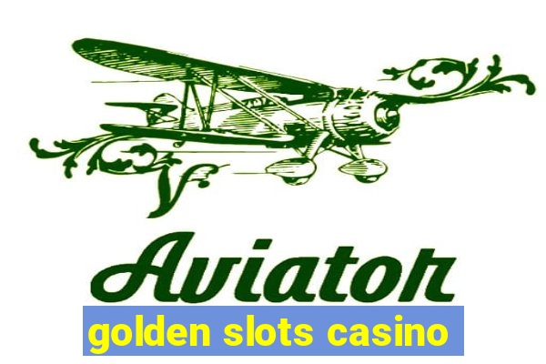 golden slots casino