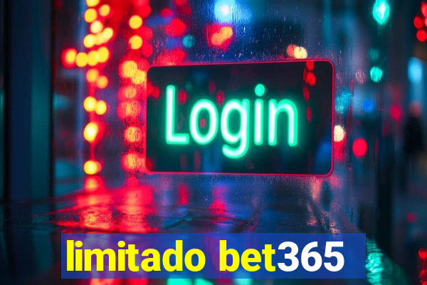 limitado bet365