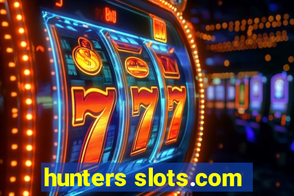 hunters slots.com