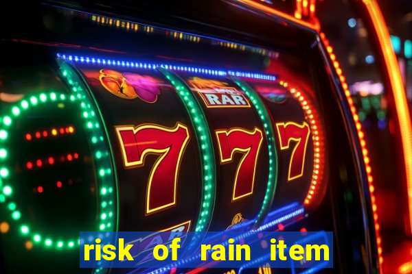 risk of rain item tier list