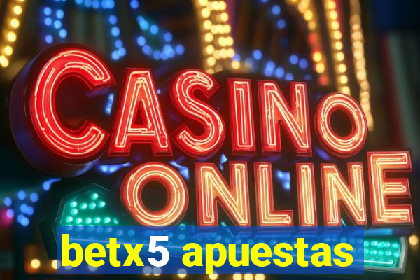 betx5 apuestas