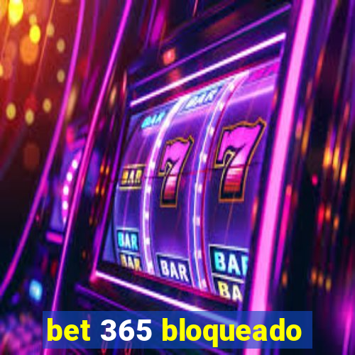 bet 365 bloqueado