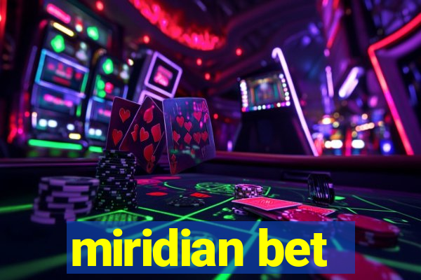 miridian bet