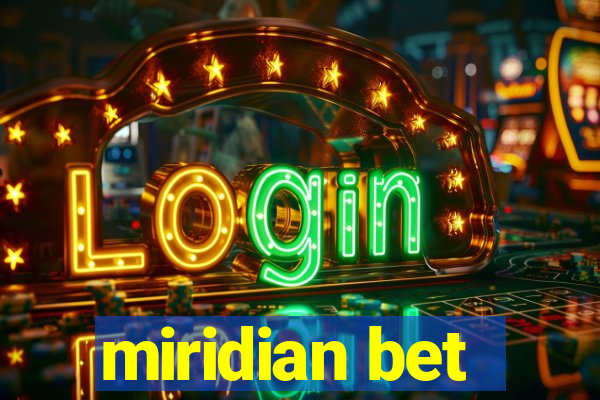 miridian bet