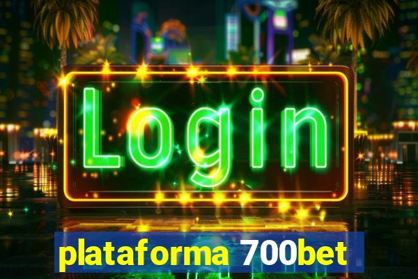 plataforma 700bet