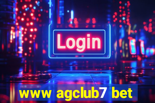 www agclub7 bet