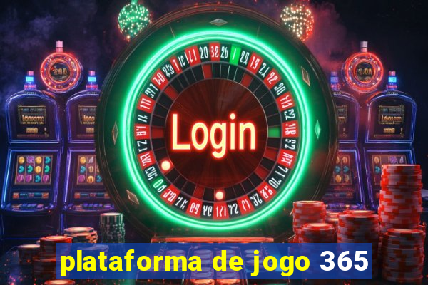 plataforma de jogo 365