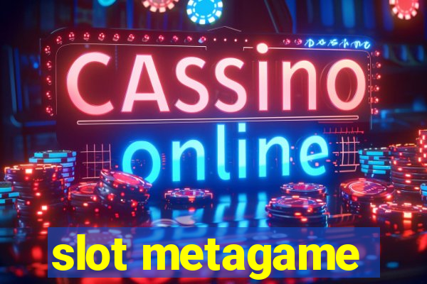 slot metagame