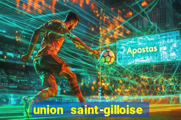 union saint-gilloise ao vivo