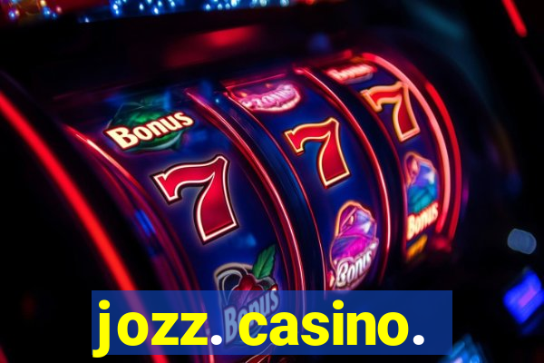 jozz. casino.