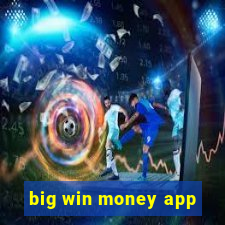 big win money app