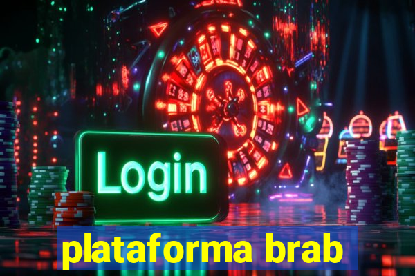 plataforma brab