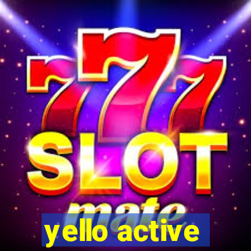 yello active