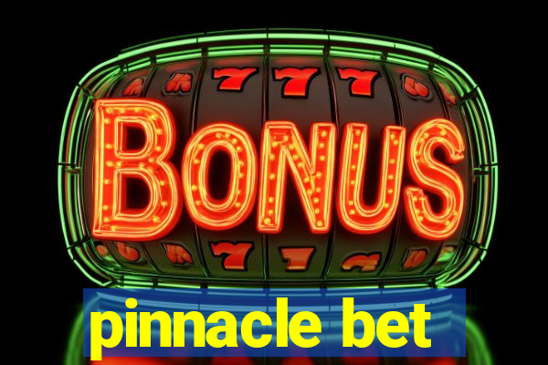 pinnacle bet