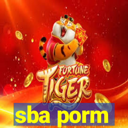 sba porm