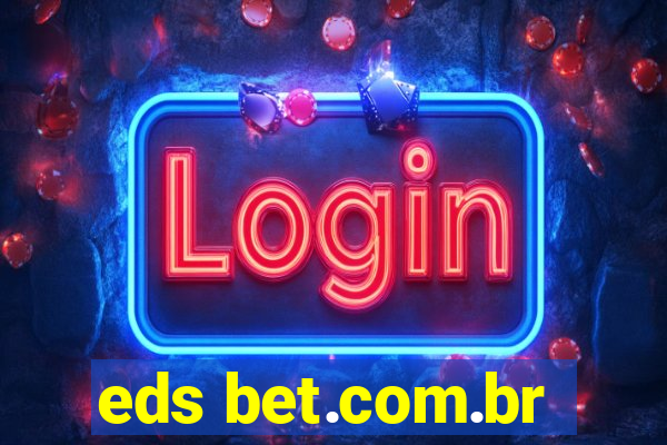 eds bet.com.br