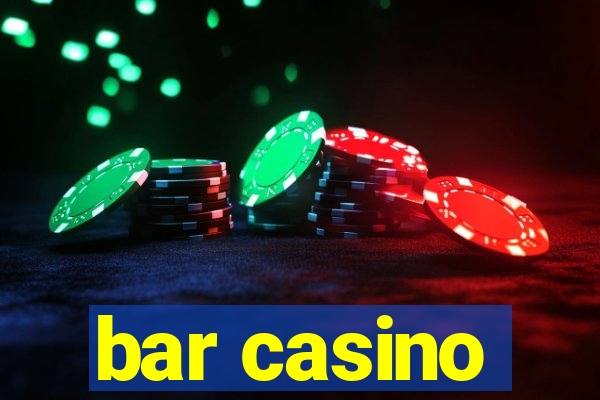 bar casino