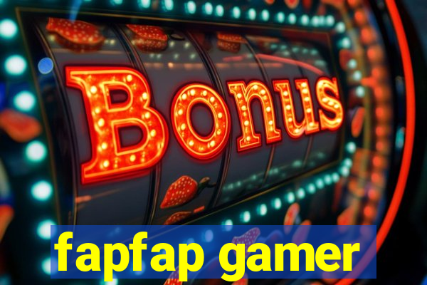 fapfap gamer