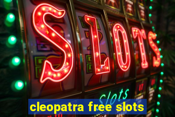 cleopatra free slots