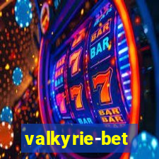 valkyrie-bet