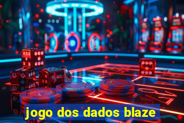 jogo dos dados blaze