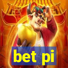 bet pi