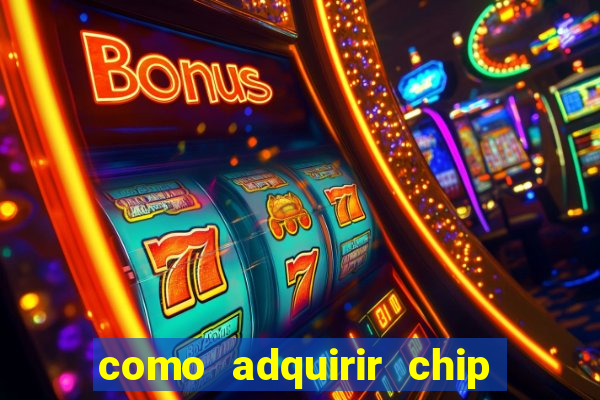 como adquirir chip tim beta