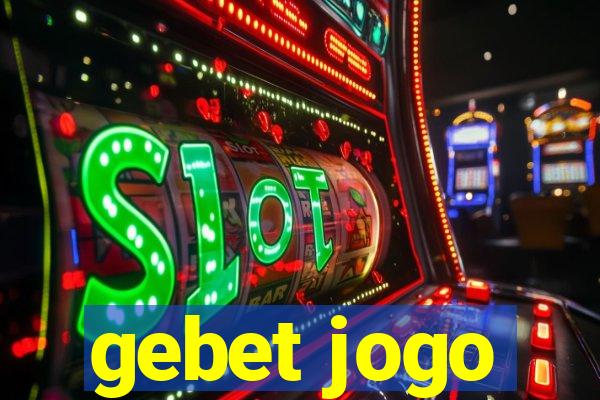 gebet jogo