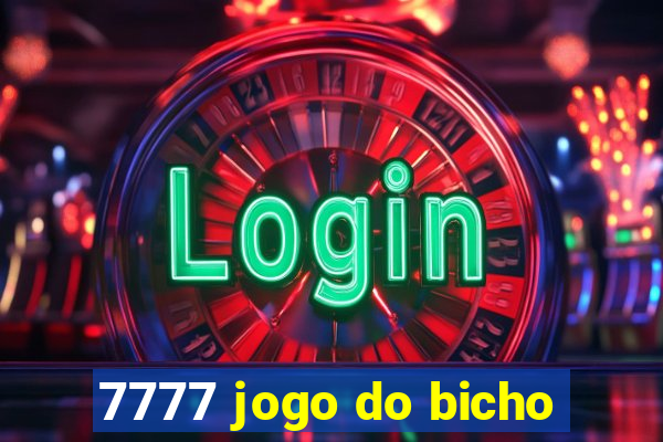 7777 jogo do bicho