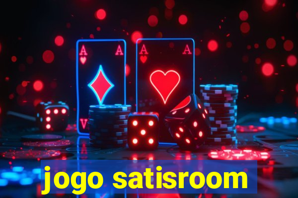 jogo satisroom