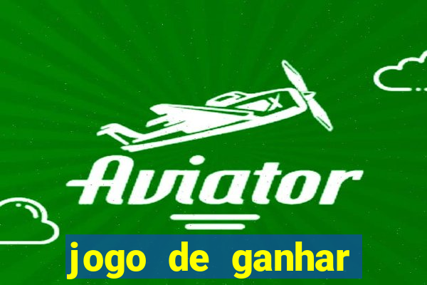 jogo de ganhar dinheiro bet