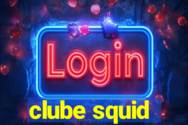 clube squid