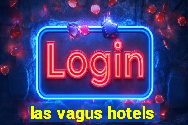 las vagus hotels