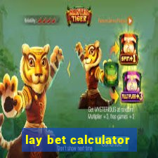 lay bet calculator