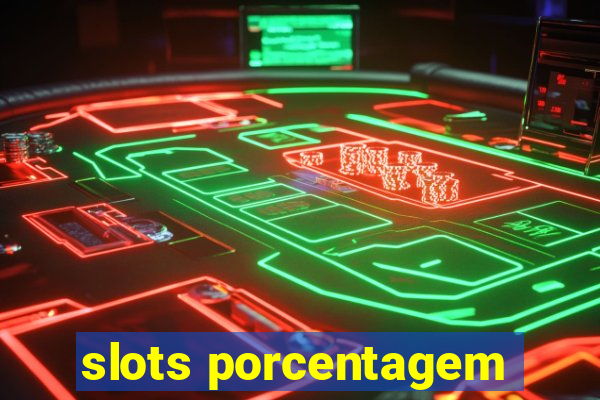 slots porcentagem