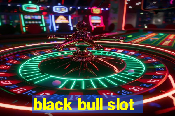 black bull slot