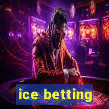 ice betting