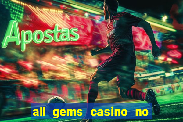 all gems casino no deposit bonus