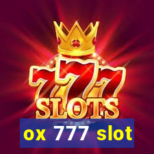 ox 777 slot